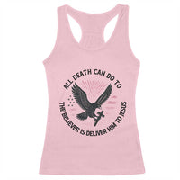 Christian Faith Patriotic Racerback Tank Top Death Deliver The Believer To Jesus American Eagle Graphic - Wonder Print Shop