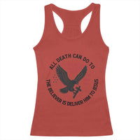 Christian Faith Patriotic Racerback Tank Top Death Deliver The Believer To Jesus American Eagle Graphic - Wonder Print Shop