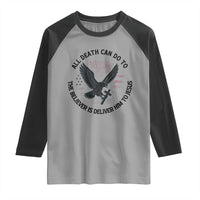 Christian Faith Patriotic Raglan Shirt Death Deliver The Believer To Jesus American Eagle Graphic - Wonder Print Shop