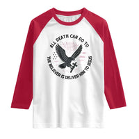 Christian Faith Patriotic Raglan Shirt Death Deliver The Believer To Jesus American Eagle Graphic - Wonder Print Shop