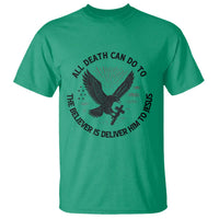 Christian Faith Patriotic T Shirt Death Deliver The Believer To Jesus American Eagle Graphic - Wonder Print Shop