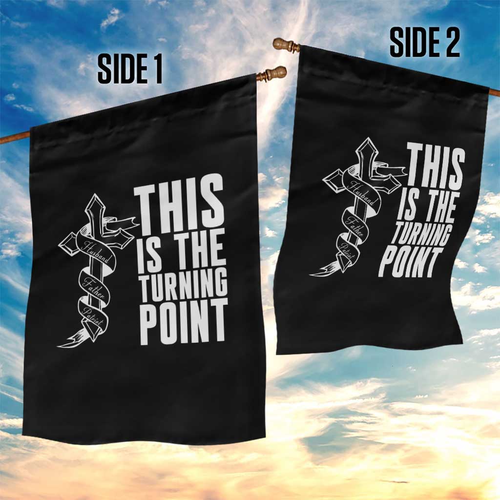 This is the Turning Point Garden Flag Husband Father Patriot Charlie Kirk Tribute Christian Faith - Wonder Print Shop