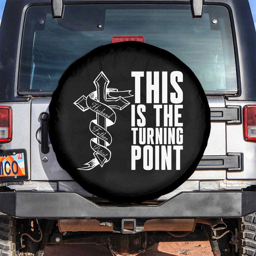 This is the Turning Point Spare Tire Cover Husband Father Patriot Charlie Kirk Tribute Christian Faith - Wonder Print Shop