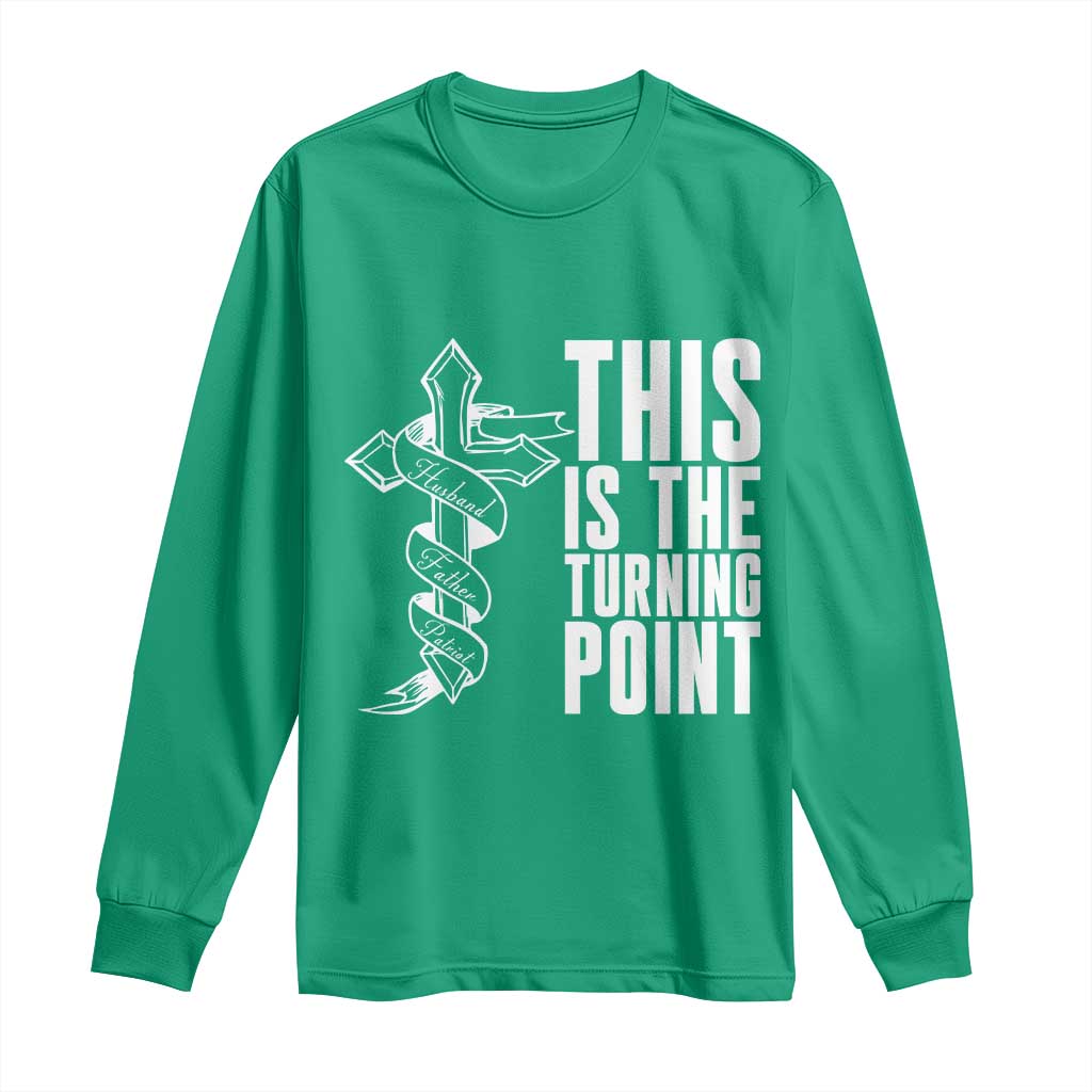 This is the Turning Point Long Sleeve Shirt Husband Father Patriot Charlie Kirk Tribute Christian Faith - Wonder Print Shop