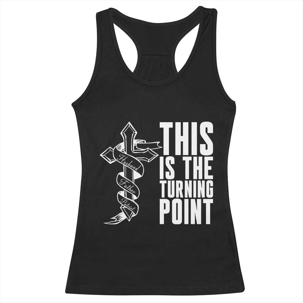 This is the Turning Point Racerback Tank Top Husband Father Patriot Charlie Kirk Tribute Christian Faith - Wonder Print Shop