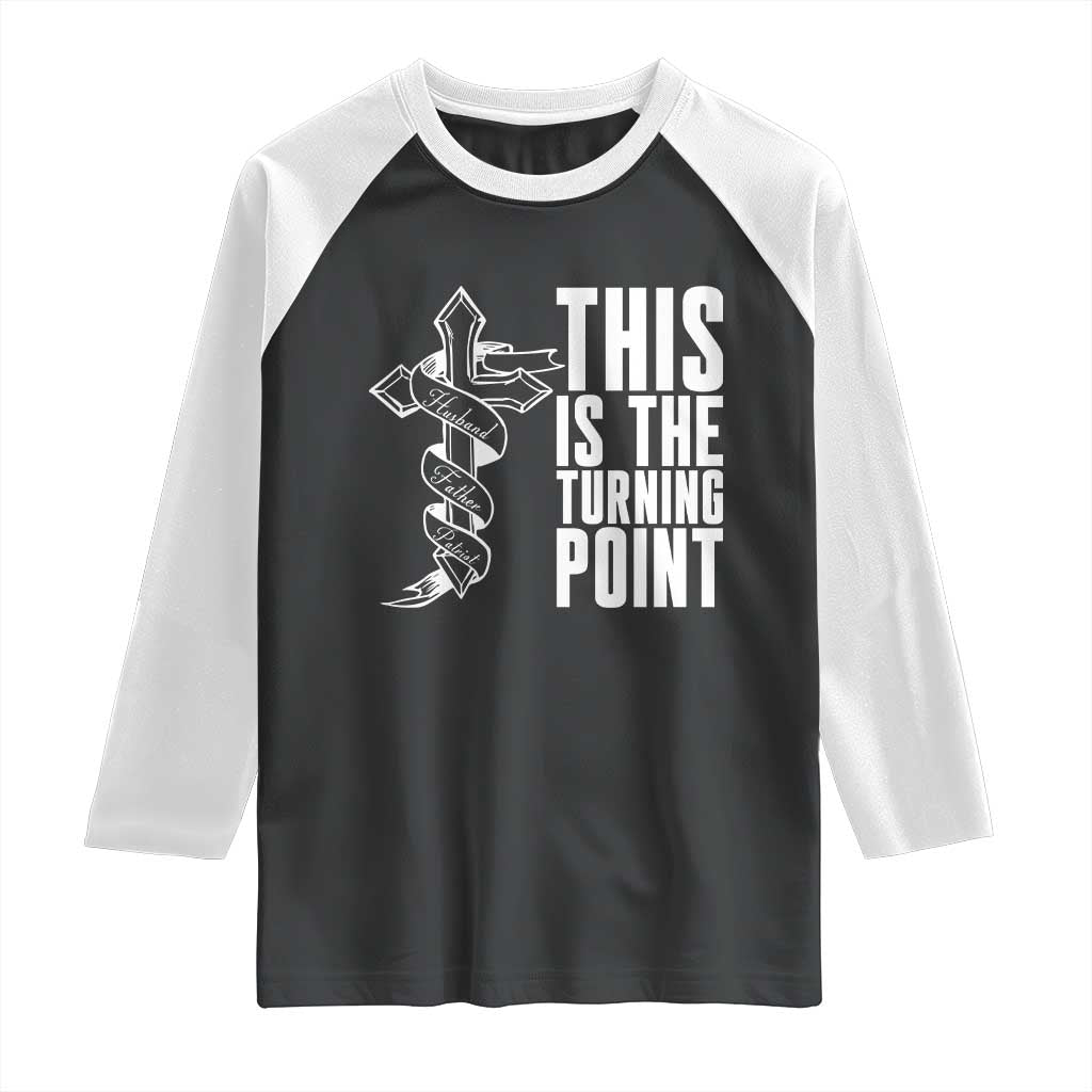 This is the Turning Point Raglan Shirt Husband Father Patriot Charlie Kirk Tribute Christian Faith - Wonder Print Shop