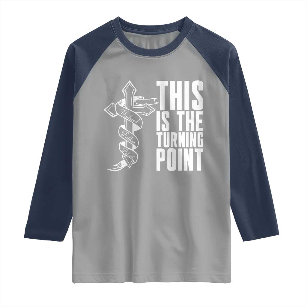 This is the Turning Point Raglan Shirt Husband Father Patriot Charlie Kirk Tribute Christian Faith - Wonder Print Shop