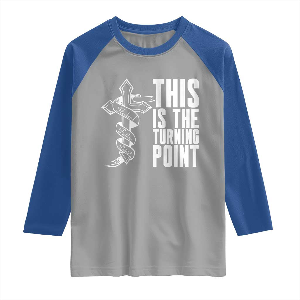 This is the Turning Point Raglan Shirt Husband Father Patriot Charlie Kirk Tribute Christian Faith - Wonder Print Shop