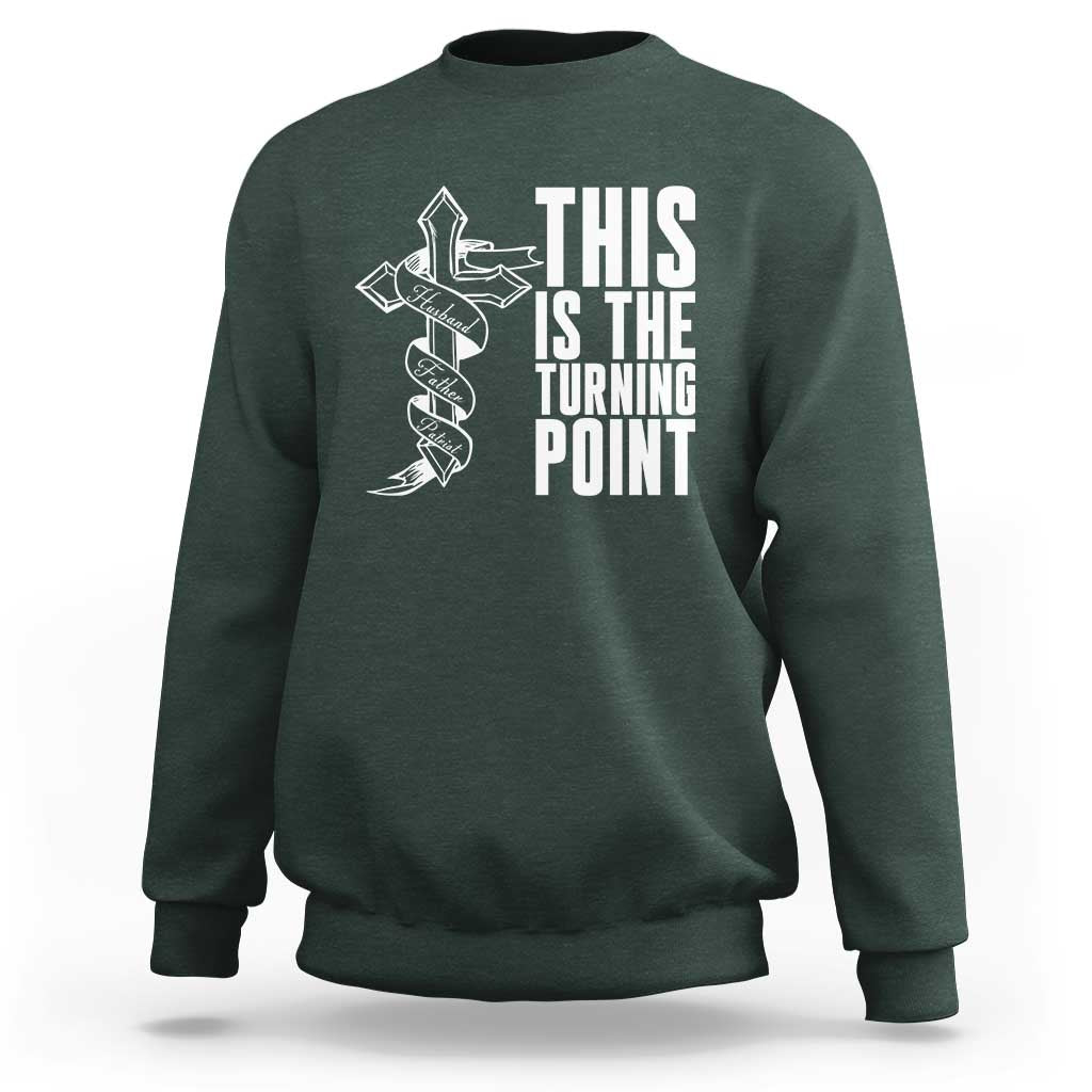 This is the Turning Point Sweatshirt Husband Father Patriot Charlie Kirk Tribute Christian Faith - Wonder Print Shop
