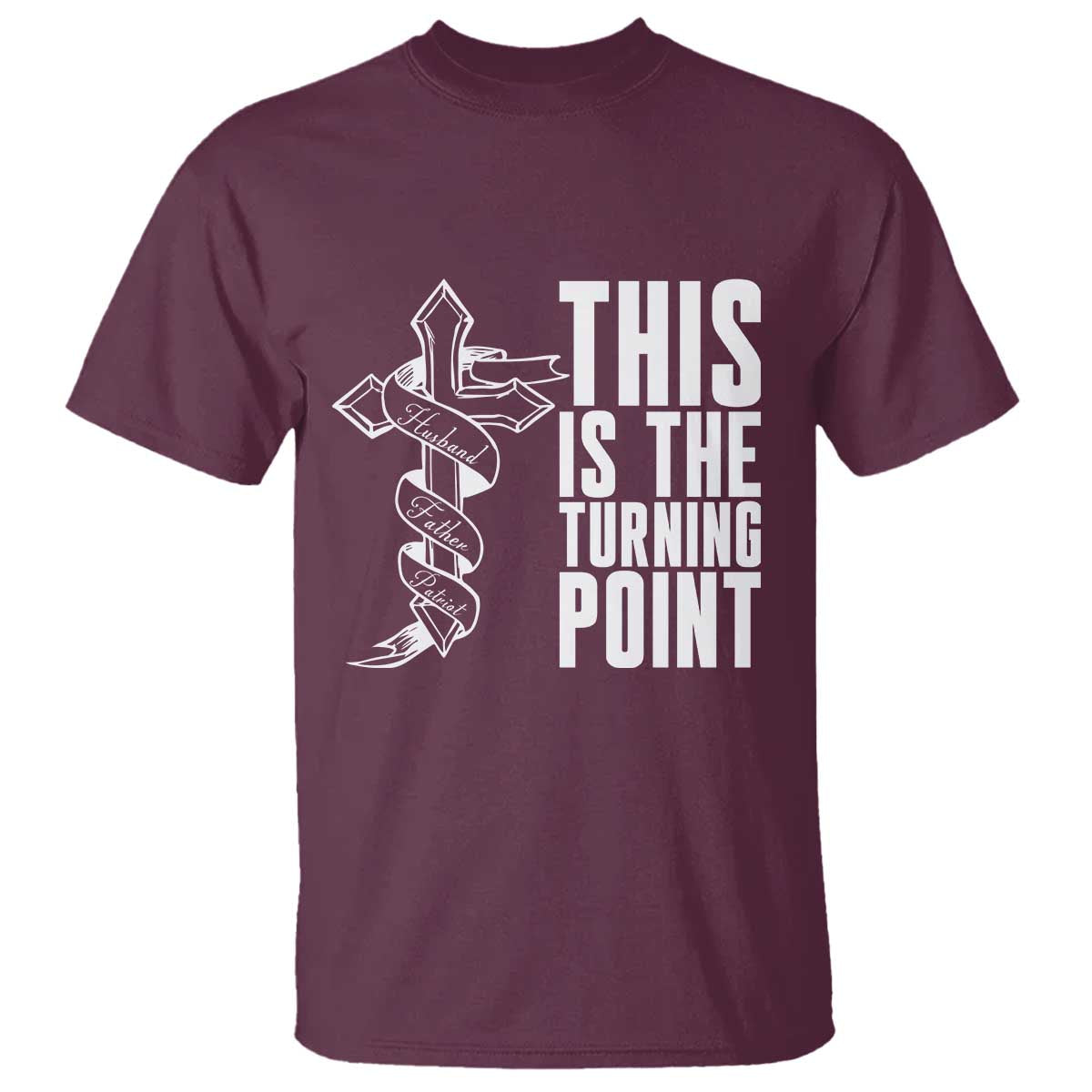 This is the Turning Point T Shirt Husband Father Patriot Charlie Kirk Tribute Christian Faith - Wonder Print Shop