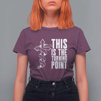 This is the Turning Point T Shirt For Women Husband Father Patriot Charlie Kirk Tribute Christian Faith - Wonder Print Shop