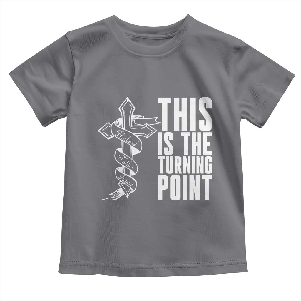 This is the Turning Point Toddler T Shirt Husband Father Patriot Charlie Kirk Tribute Christian Faith - Wonder Print Shop
