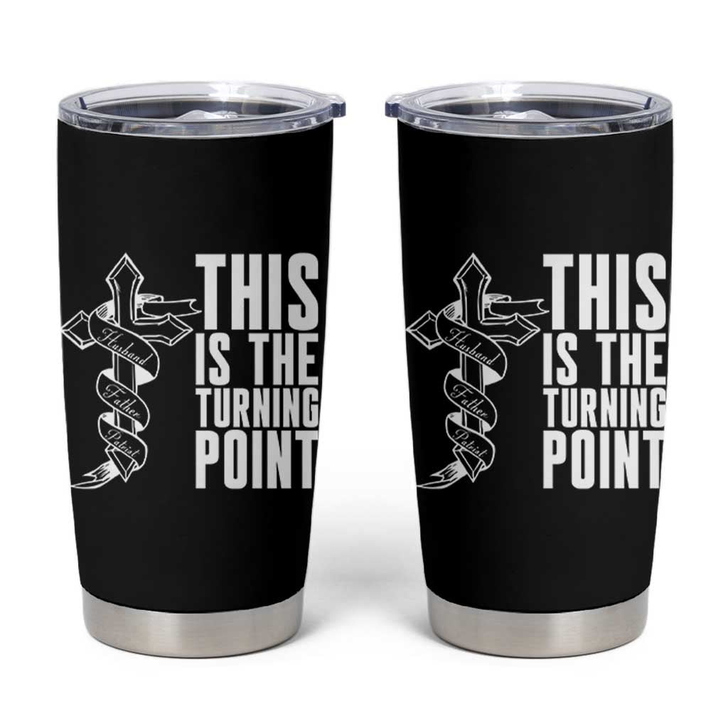 This is the Turning Point Tumbler Cup Husband Father Patriot Charlie Kirk Tribute Christian Faith - Wonder Print Shop