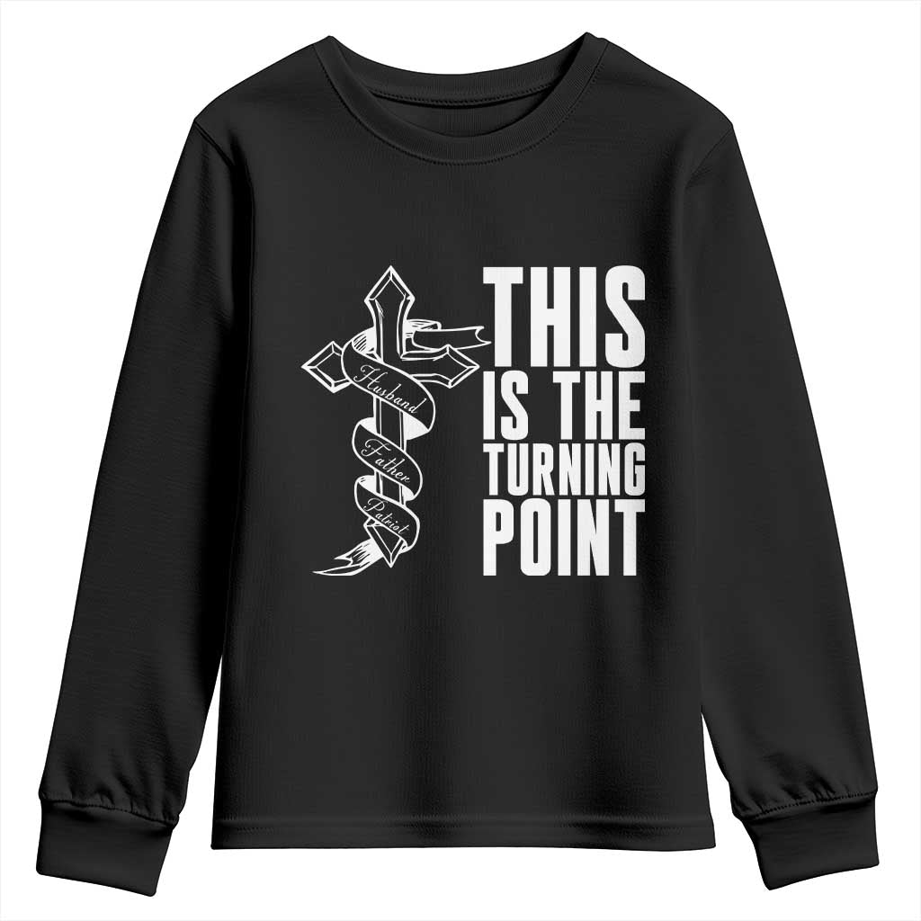 This is the Turning Point Youth Sweatshirt Husband Father Patriot Charlie Kirk Tribute Christian Faith - Wonder Print Shop