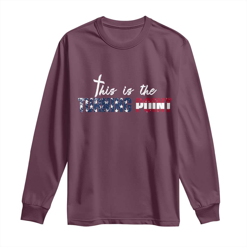 This is The Turning Point Long Sleeve Shirt Patriotic American Flag Graphic - Wonder Print Shop