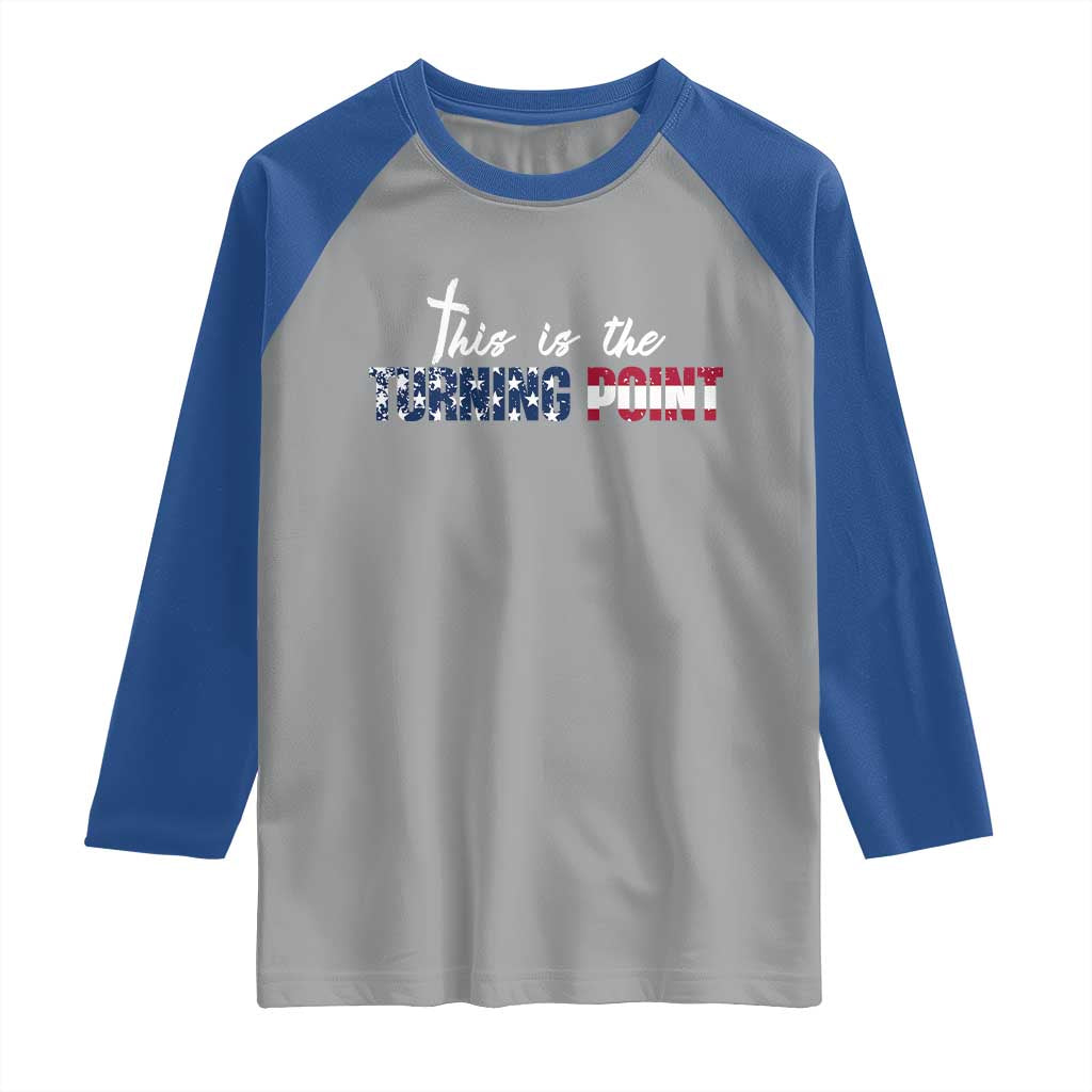 This is The Turning Point Raglan Shirt Patriotic American Flag Graphic - Wonder Print Shop
