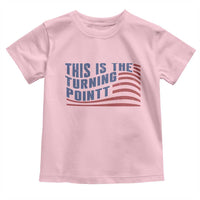 This is The Turning Point Toddler T Shirt USA Flag America True Patriot - Wonder Print Shop