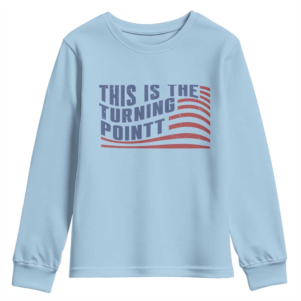 This is The Turning Point Youth Sweatshirt USA Flag America True Patriot - Wonder Print Shop