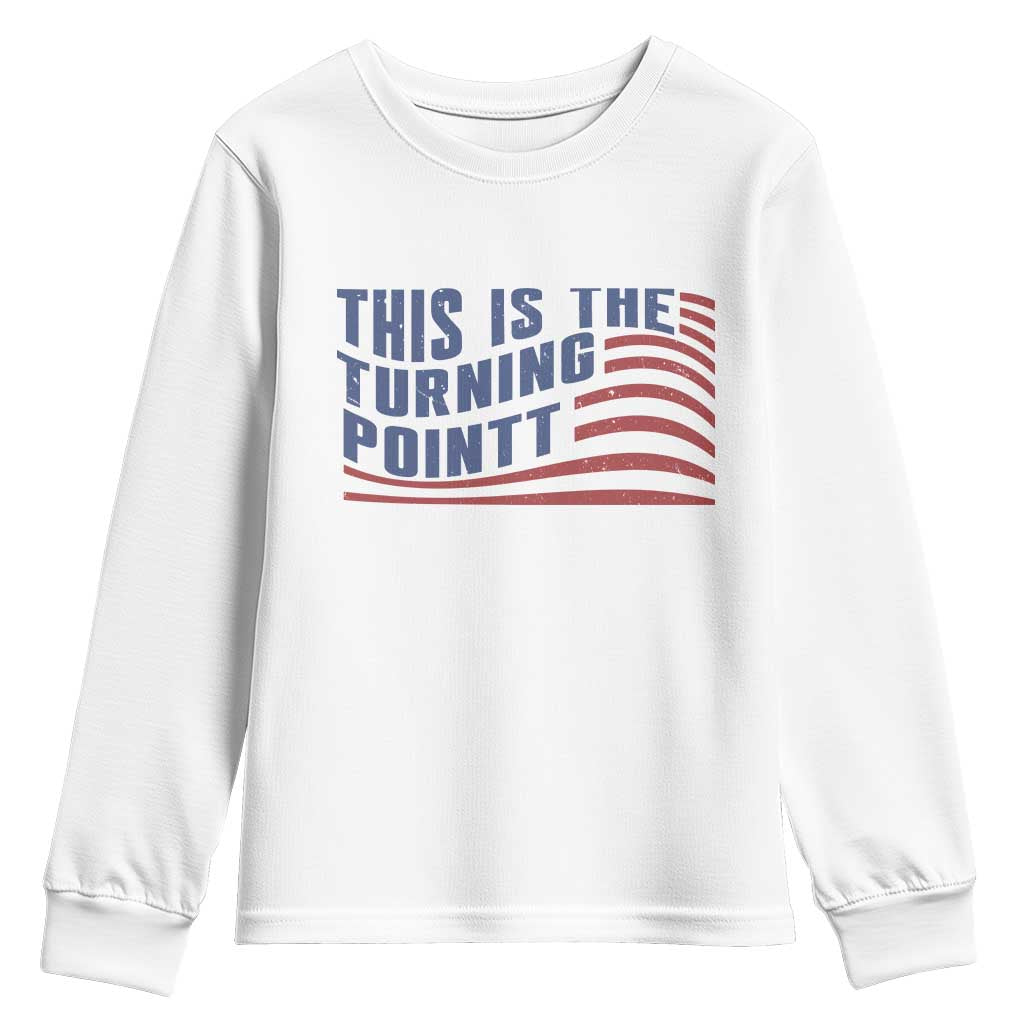This is The Turning Point Youth Sweatshirt USA Flag America True Patriot - Wonder Print Shop