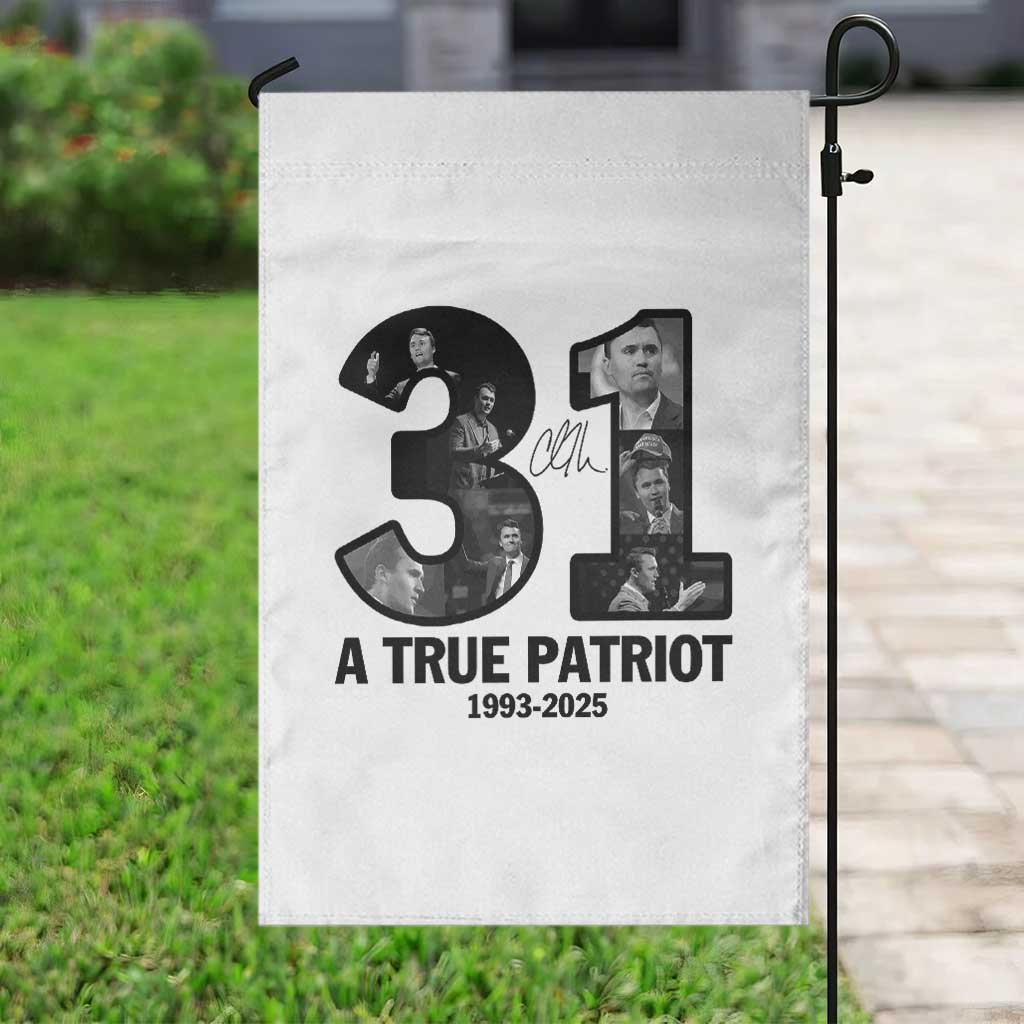 Freedom Number 31 Tribute Graphic Garden Flag Thank You Charlie Kirk A True Patriot Memorial - Wonder Print Shop