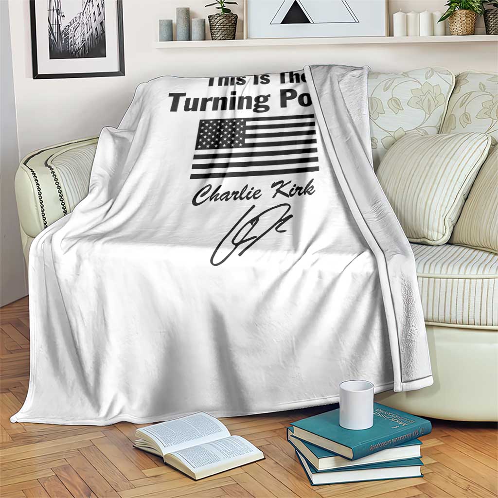 This is The Turning Point Throw Blanket American Flag A True Patriot Statement - Wonder Print Shop