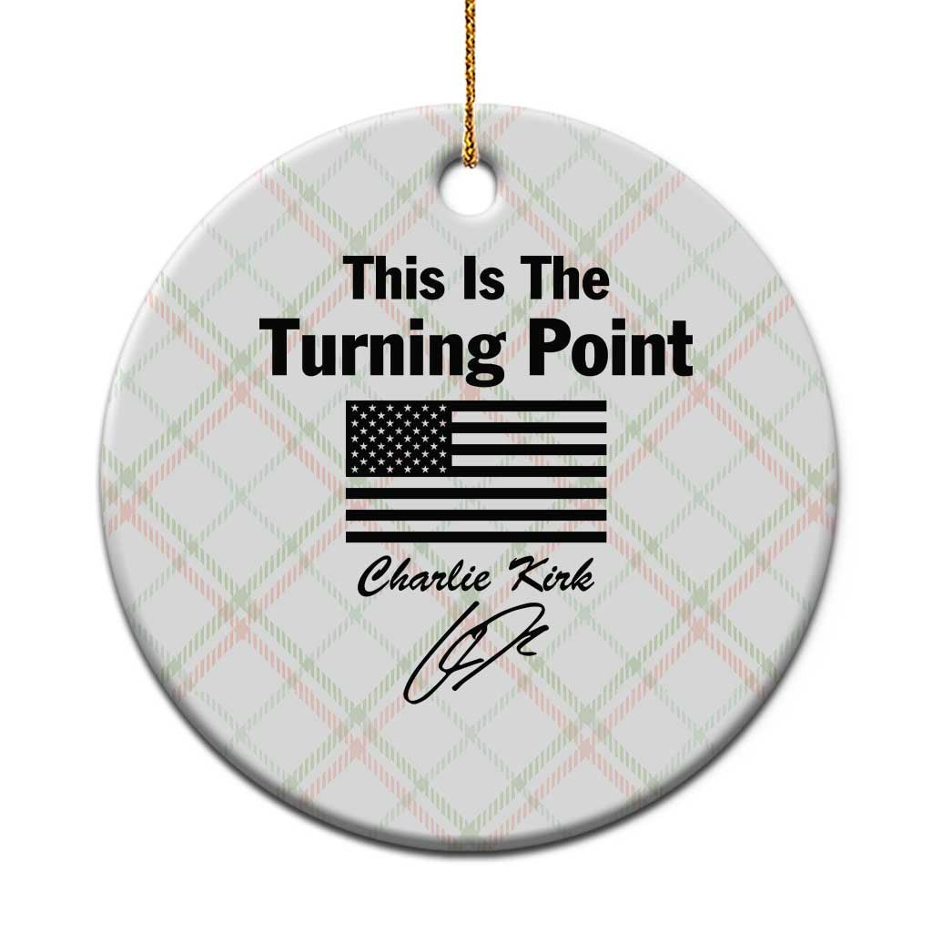 This is The Turning Point Ceramic Ornament American Flag A True Patriot Statement - Wonder Print Shop