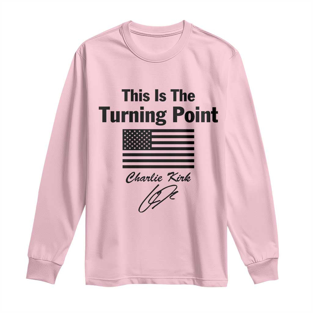 This is The Turning Point Long Sleeve Shirt American Flag A True Patriot Statement - Wonder Print Shop