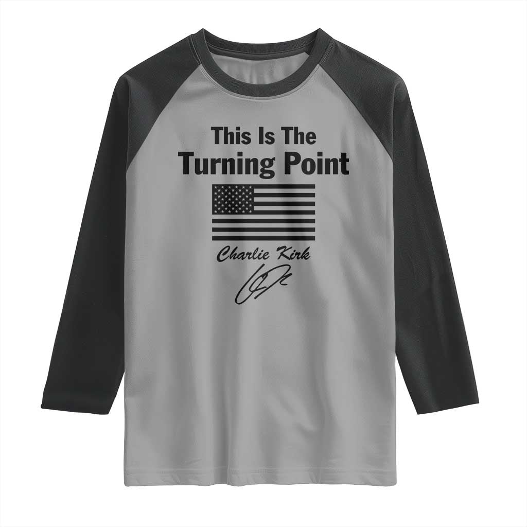 This is The Turning Point Raglan Shirt American Flag A True Patriot Statement - Wonder Print Shop