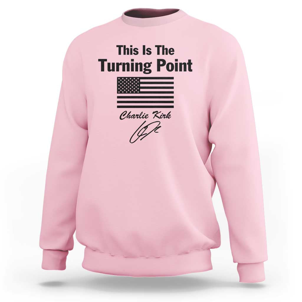This is The Turning Point Sweatshirt American Flag A True Patriot Statement - Wonder Print Shop