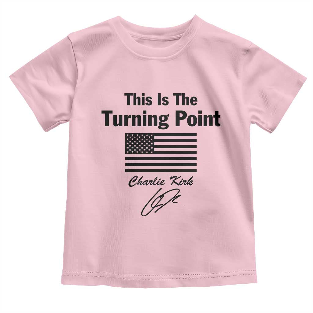 This is The Turning Point Toddler T Shirt American Flag A True Patriot Statement - Wonder Print Shop