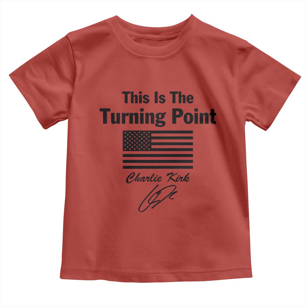This is The Turning Point Toddler T Shirt American Flag A True Patriot Statement - Wonder Print Shop