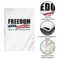 Freedom This Is The Turning Point Garden Flag True Patriot Liberty Defender American Flag - Wonder Print Shop