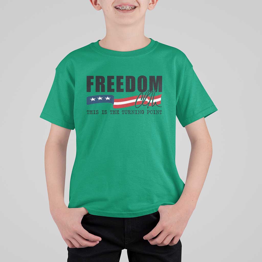 Freedom This Is The Turning Point T Shirt For Kid True Patriot Liberty Defender American Flag - Wonder Print Shop
