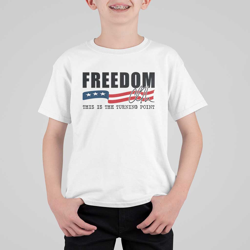 Freedom This Is The Turning Point T Shirt For Kid True Patriot Liberty Defender American Flag - Wonder Print Shop