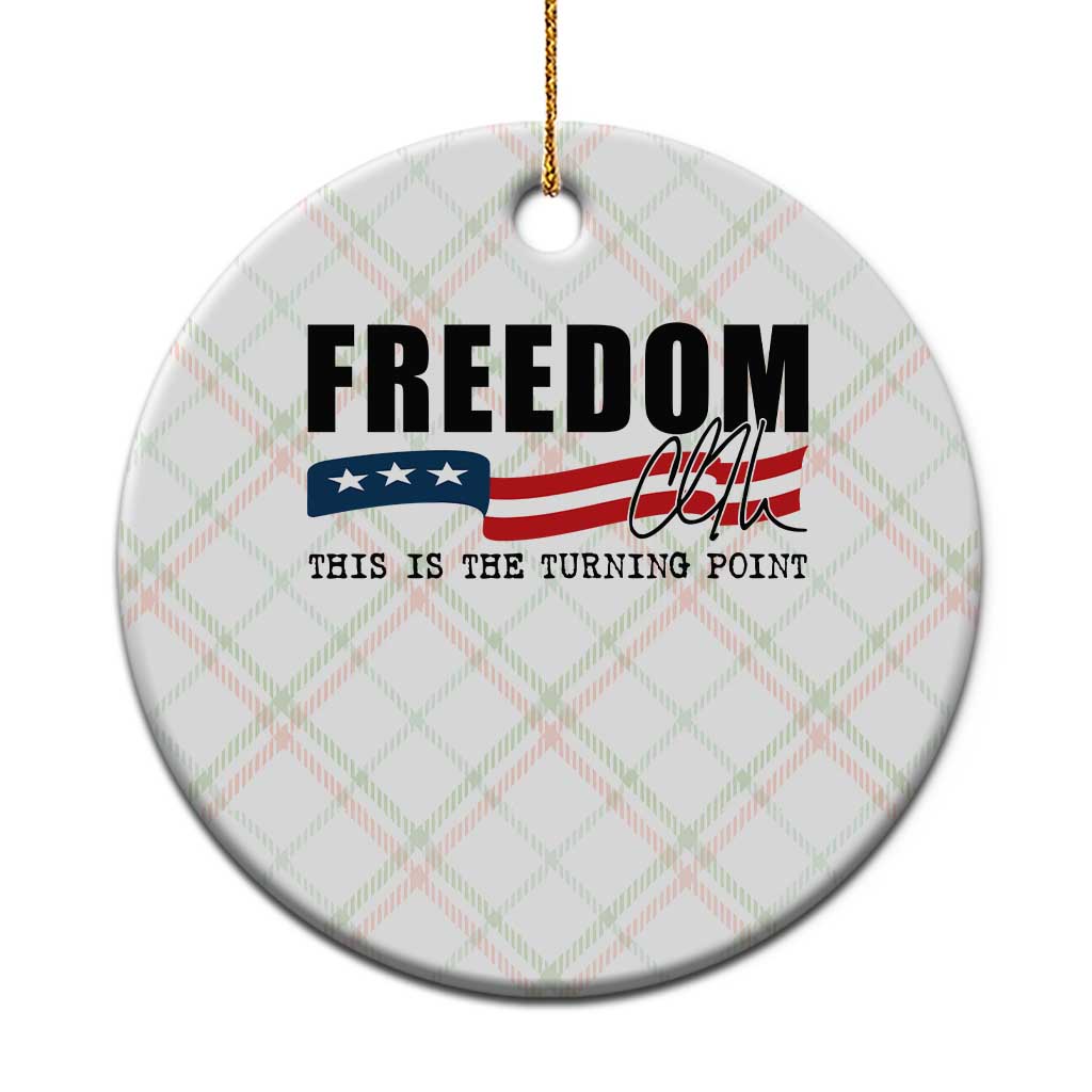 Freedom This Is The Turning Point Ceramic Ornament True Patriot Liberty Defender American Flag - Wonder Print Shop
