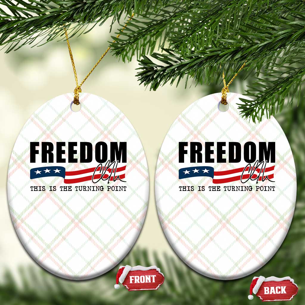 Freedom This Is The Turning Point Ceramic Ornament True Patriot Liberty Defender American Flag - Wonder Print Shop