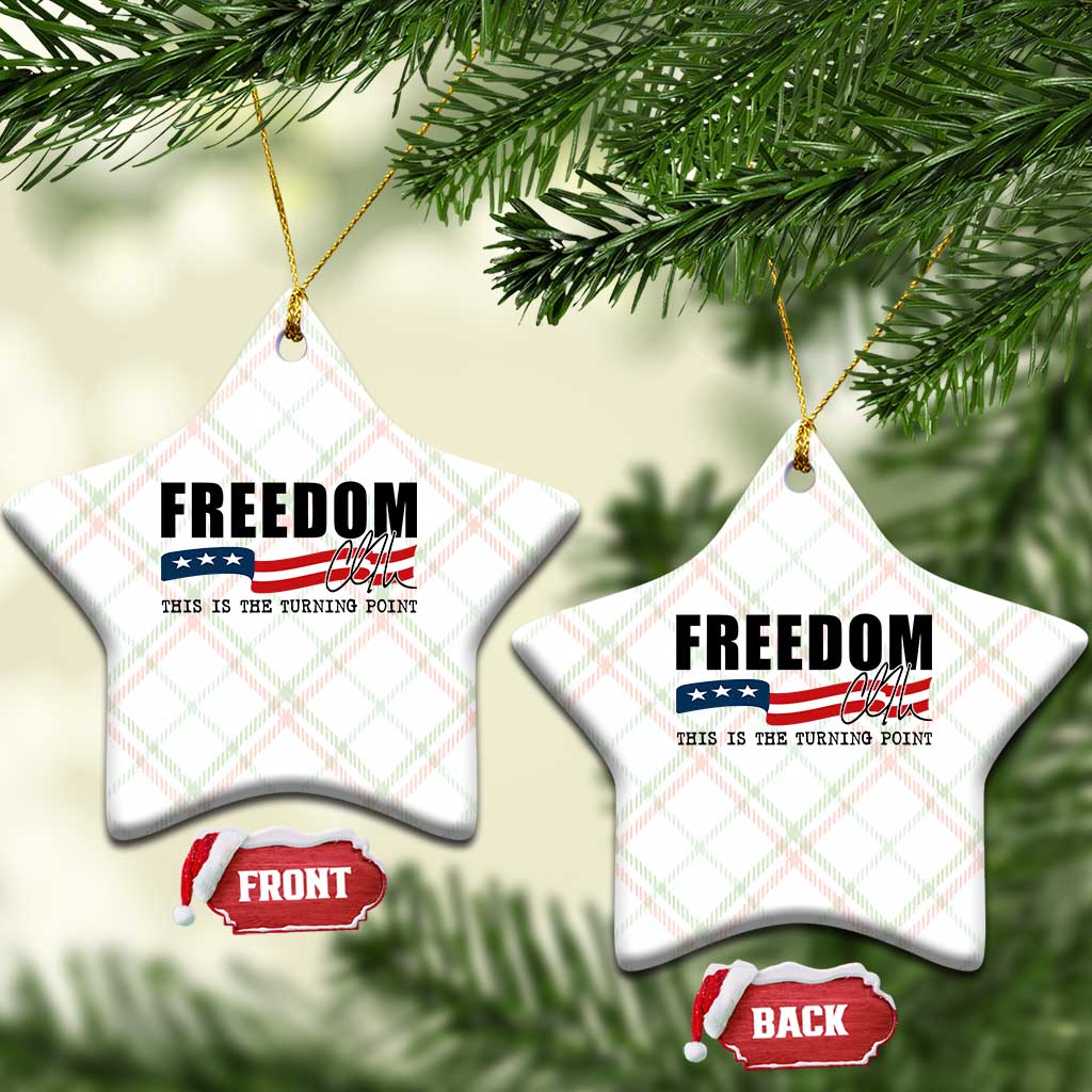 Freedom This Is The Turning Point Ceramic Ornament True Patriot Liberty Defender American Flag - Wonder Print Shop