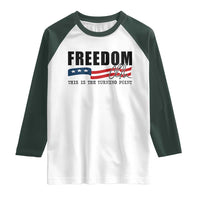 Freedom This Is The Turning Point Raglan Shirt True Patriot Liberty Defender American Flag - Wonder Print Shop