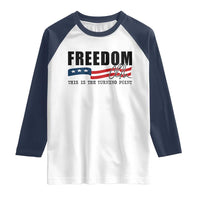 Freedom This Is The Turning Point Raglan Shirt True Patriot Liberty Defender American Flag - Wonder Print Shop