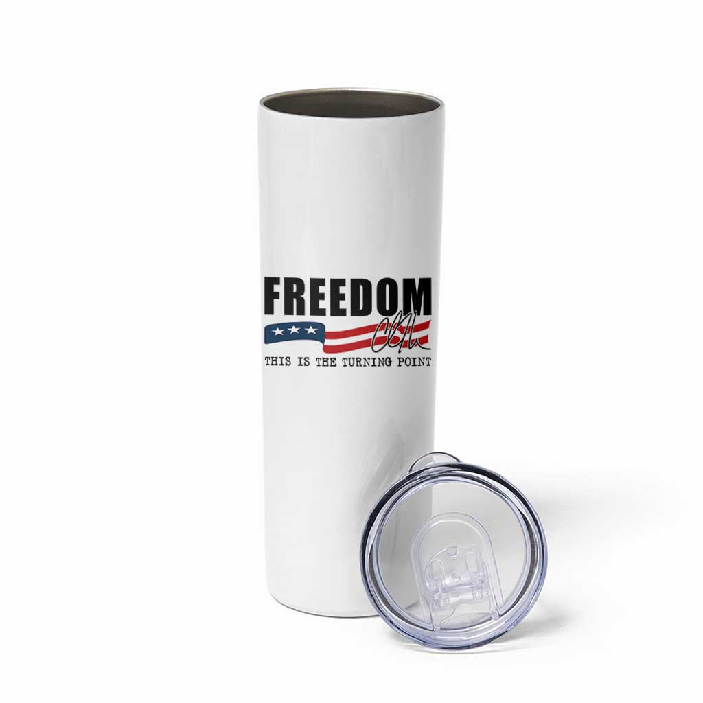 Freedom This Is The Turning Point Skinny Tumbler True Patriot Liberty Defender American Flag - Wonder Print Shop