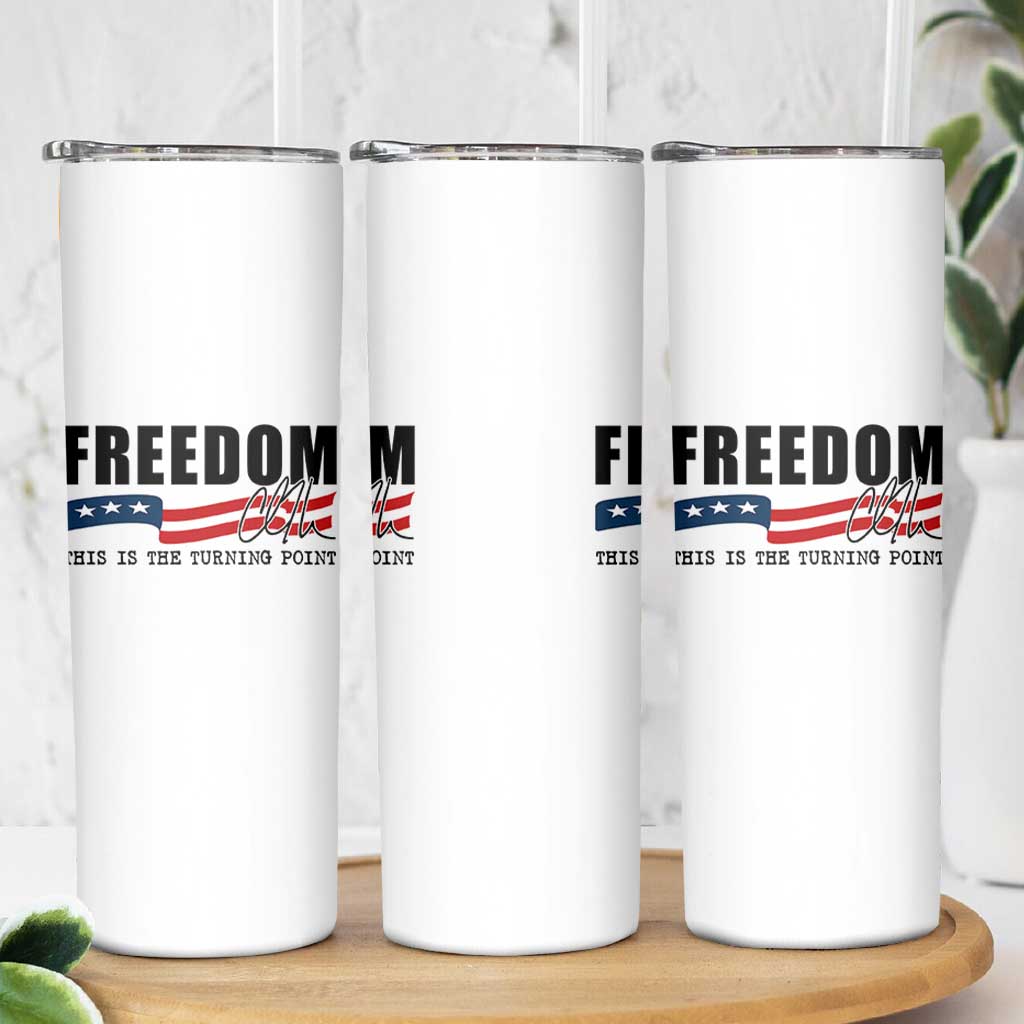Freedom This Is The Turning Point Skinny Tumbler True Patriot Liberty Defender American Flag - Wonder Print Shop