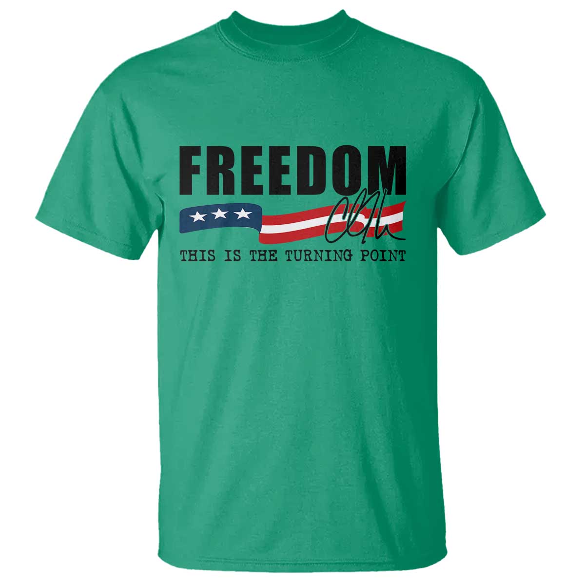 Freedom This Is The Turning Point T Shirt True Patriot Liberty Defender American Flag - Wonder Print Shop