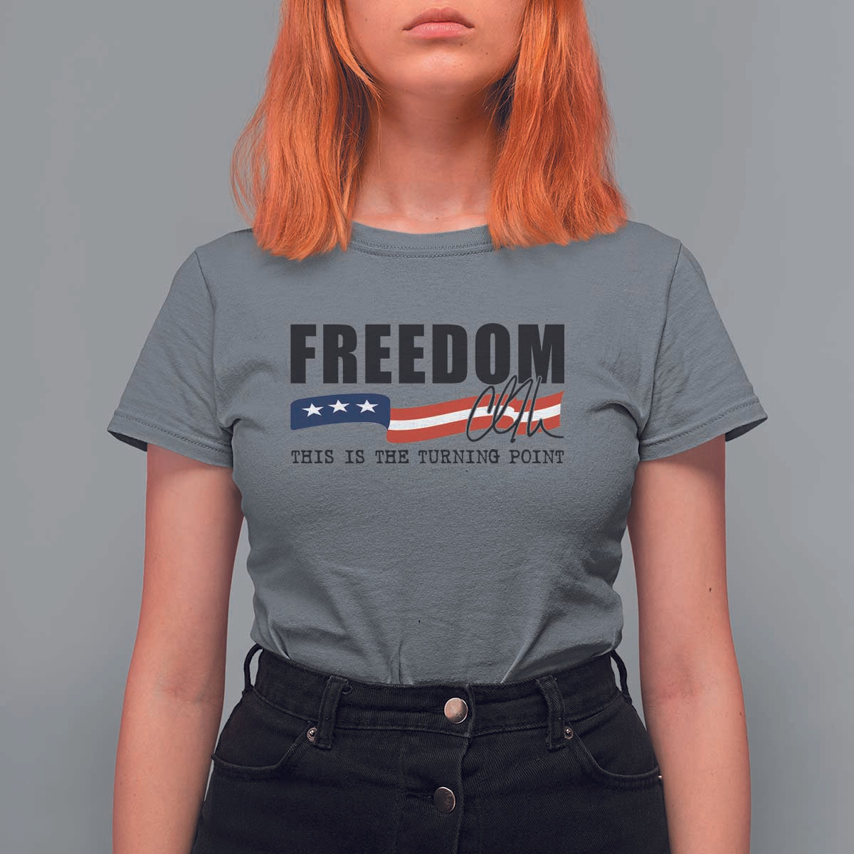 Freedom This Is The Turning Point T Shirt For Women True Patriot Liberty Defender American Flag - Wonder Print Shop