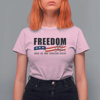 Freedom This Is The Turning Point T Shirt For Women True Patriot Liberty Defender American Flag - Wonder Print Shop