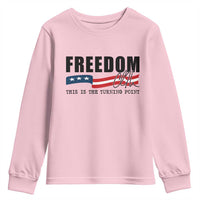 Freedom This Is The Turning Point Youth Sweatshirt True Patriot Liberty Defender American Flag - Wonder Print Shop