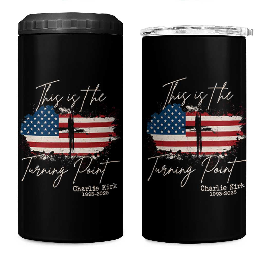This is The Turning Point Memorial 4 in 1 Can Cooler Tumbler Tribute to A True Patriot Christian Faith American Flag - Wonder Print Shop