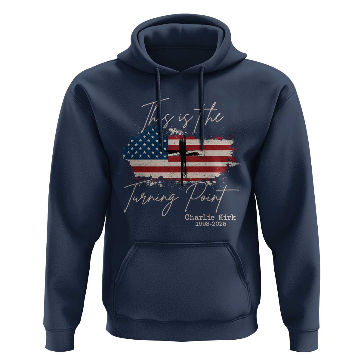 This is The Turning Point Memorial Hoodie Tribute to A True Patriot Christian Faith American Flag - Wonder Print Shop