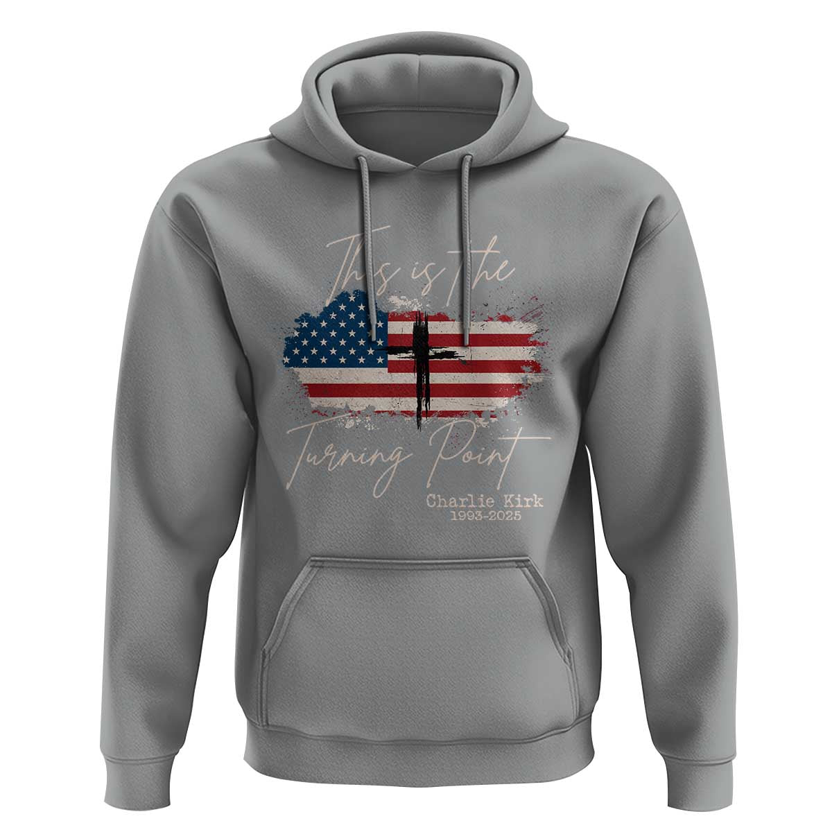 This is The Turning Point Memorial Hoodie Tribute to A True Patriot Christian Faith American Flag - Wonder Print Shop