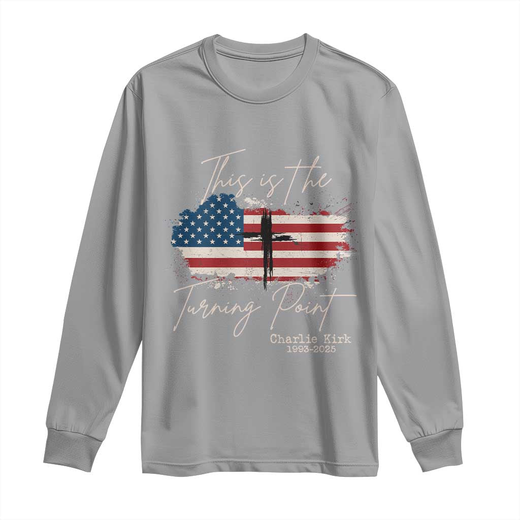 This is The Turning Point Memorial Long Sleeve Shirt Tribute to A True Patriot Christian Faith American Flag - Wonder Print Shop