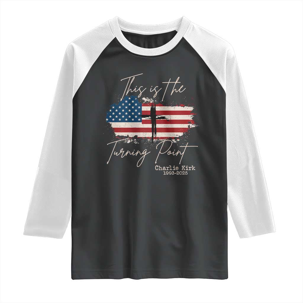 This is The Turning Point Memorial Raglan Shirt Tribute to A True Patriot Christian Faith American Flag - Wonder Print Shop